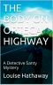 [Detective Santy Mystery 04] • The Body on Ortega Highway